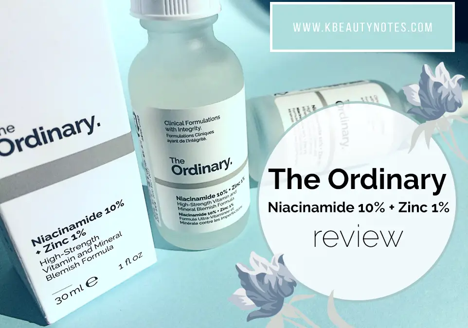 The Ordinary Niacinamide 10% + Zinc 1% Review