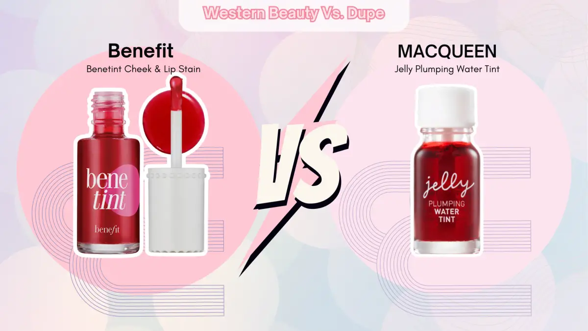 Dupe Alert: Benefit Benetint Cheek & Lip Stain vs. Macqueen Water Tint